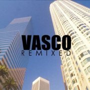 Vasco Rossi - Vasco Remixed (1996)