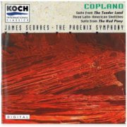 Phoenix Symphony Orchestra & James Sedares - Copland: Tender Land - Suite; Three Latin American Sketches; Red Pony - Suite (1991)