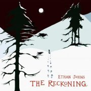 Ethan Johns - The Reckoning (2014)