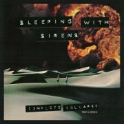 Sleeping With Sirens - Complete Collapse (Deluxe) (2023) Hi Res