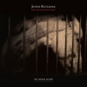 Justin Rutledge - No Never Alone (2012)