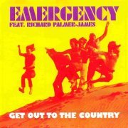Emergency - Get Out To The Country (Reissue) (1973/2000)