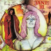 Jane - Jane III (1974) {1997, Reissue}