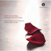 Carsten Seyer-Hansen - There Is No Rose: Christmas in the 21st Century (2016)