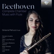 Ginevra Petrucci, Giovanni Auletta - Beethoven: Complete Chamber Music with Flute (2023) [Hi-Res]