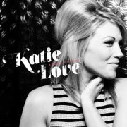 Katie Love - Ready or Not (2015)