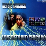 Herbie Hancock - Live꞉ Detroit/Chicago (2016)