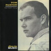 Tom Paxton - Ramblin' Boy (Reissue) (1964/2002) Flac CD Rip