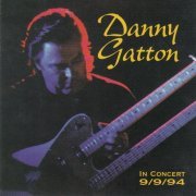 Danny Gatton - In Concert 9/9/94 (1996) [CD-Rip]