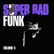 James Brown - Super Bad Funk Vol. 4 (2021)