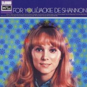 Jackie DeShannon - For You (Remastered) (1967/2006)