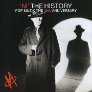 M - 'M' The History Pop Muzik The 25th Anniversary (2004)