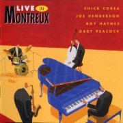 Chick Corea, Joe Henderson, Roy Haynes, Gary Peacock - Live In Montreux (1981)