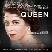 Remo Anzovino - Portrait of the Queen (Original Motion Picture Soundtrack) (2022) [Hi-Res]