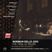 Boston Modern Orchestra Project, Gil Rose, Odyssey Opera - Norman Dello Joio: The Trial at Rouen (2020) [Hi-Res]