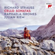 Raphaela Gromes & Julian Riem - Richard Strauss: Cello Sonatas (2020) [Hi-Res]