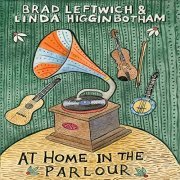 Brad Leftwich - At Home in the Parlour (2021) [Hi-Res]