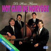 Hot Club de Norvège - La Roue Fleurie (1992/2019)