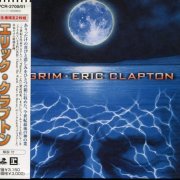 Eric Clapton - Pilgrim (1998) {Japanese Limited Edition}