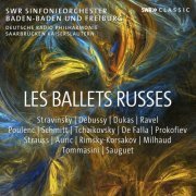 SWR Sinfonieorchester Baden-Baden und Freiburg, Sylvain Cambreling, Marcello Viotti, Zoltán Peskó - Les Ballets Russes [10CD] (2022)