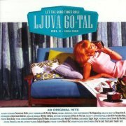 VA - Ljuva 60-Tal Del 2 - 1964-1969 - Let The Good Times Roll (2003)