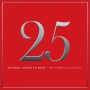 Michael Learns To Rock - 25: The Complete Singles (2015) Hi-Res