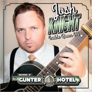 Josh Knight - Sessions At The Gunter Hotel: Inside Room 414 (2019)