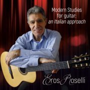 Eros Roselli - Modern Studies for Guitar: an Italian Approach (2023)