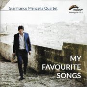 Gianfranco Menzella Quartet - My Favourite Songs (2015)
