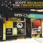 Scott Neumann, Tom Christensen - Spin Cycle (2016)