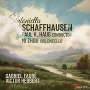 Sinfonietta Schaffhausen, Mi Zhou, Paul K. Haug - Fauré & Herbert: Orchestral Works (2024) [Hi-Res]