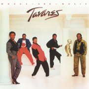 Tavares - Words And Music (1983/2012)