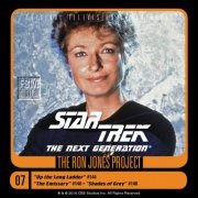 Ron Jones - Star Trek: The Next Generation, 7: Up the Long Ladder/The Emissary/Shades of Gray (2011) FLAC