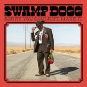 Swamp Dogg - Sorry You Couldn't Make It (2020) [Hi-Res]