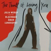 Julia Werup - The Thrill of Loving You (2020)