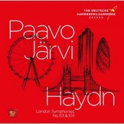 Paavo Järvi, Deutsche Kammerphilharmonie Bremen - Haydn: London Symphonies Vol.1 Symphonies No. 101 "The Clock" & No. 103 "Drum Roll" (2022) [Hi-Res]
