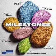 Gino Paoli, Enrico Rava, Flavio Boltro, Danilo Rea, Rosario Bonaccorso, Roberto Gatto - Milestones - Un incontro in Jazz (2007)