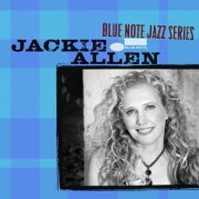 Jackie Allen - Blue Note Jazz Series (Live) (2006)