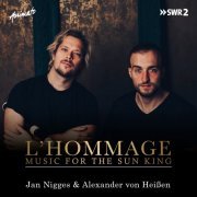 Jan Nigges, Alexander von Heißen - L'hommage (Music for the Sun King - Vol. I-III) (2023-2024) [Hi-Res]