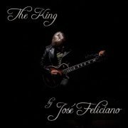 José Feliciano - The King...by José Feliciano (2012)