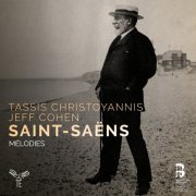 Tassis Christoyannis, Jeff Cohen, Tassis Christoyannis - Saint-Saëns: Mélodies (2016) [Hi-Res]