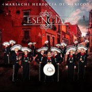 Mariachi Herencia De Mexico - Esencia, Vol. 1-2 (2019-2020)