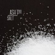 ASH Trio - Salt (2021)