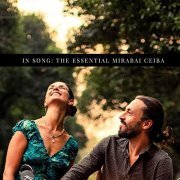 Mirabai Ceiba - In Song: The Essential Mirabai Ceiba (2020)