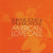 Durand Jones & The Indications - American Love Call [2CD Rough Trade Exclusive] (2019)