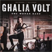 Ghalia Volt - One Woman Band (2021) [CD Rip]