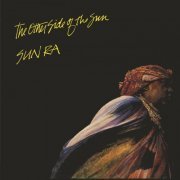 Sun Ra & His Arkestra - The Other Side of the Sun (1979/2015)