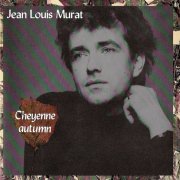 Jean-Louis Murat - Cheyenne Autumn (1989) CD-Rip