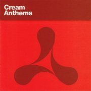 VA - Cream Anthems (2002)