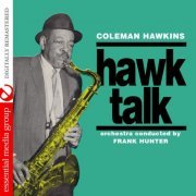 Coleman Hawkins - Hawk Talk (Digitally Remastered) (1963/2014) FLAC